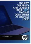 SECURITY, DURABILITY AND USABILITY TARGET HP’S FLAGSHIP CONVERTIBLE AT BUSINESS USERS